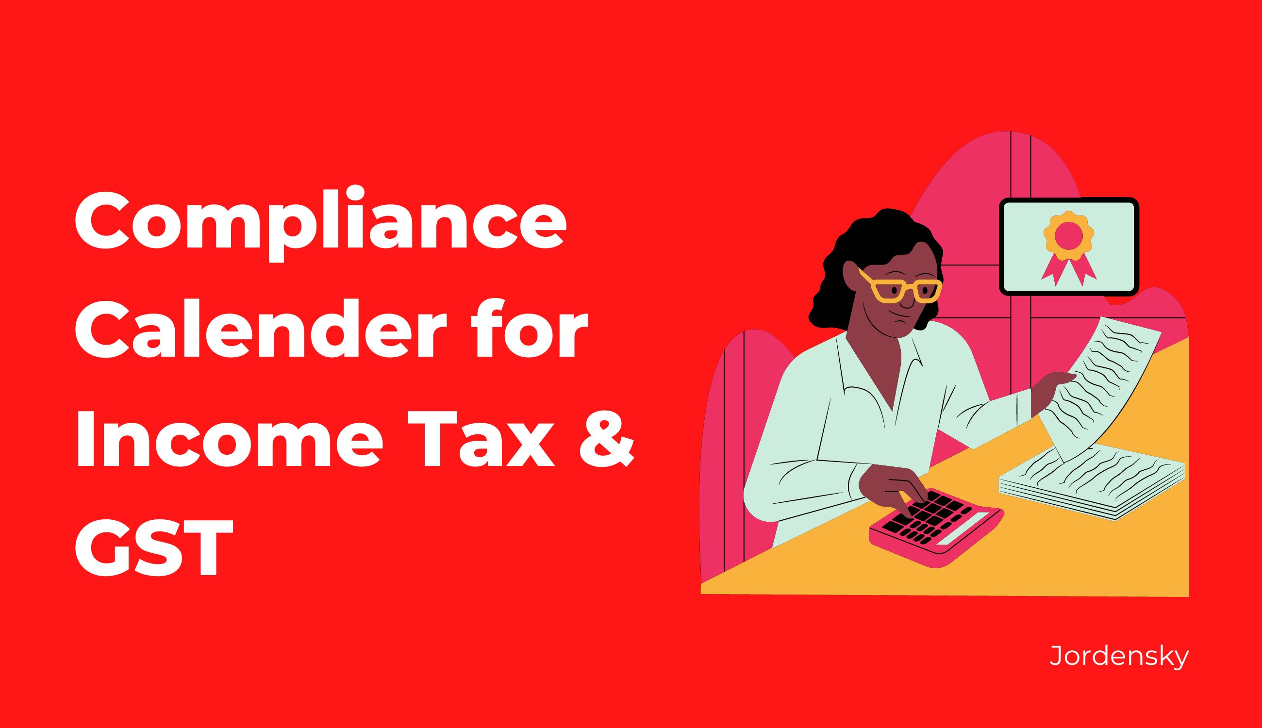 Income Tax and GST Compliance Calendar for the month of August 2022