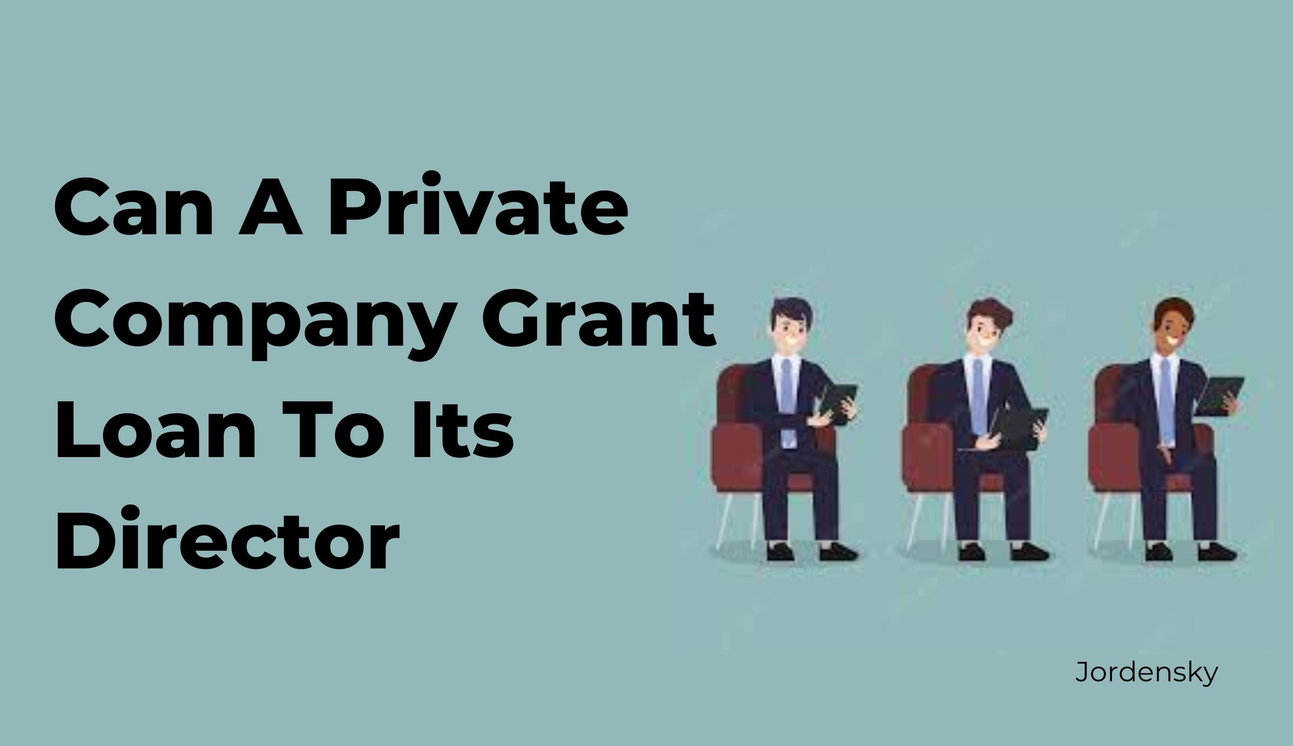Checklist of Section 185 of Companies Act, 2013 - Loan to Directors 