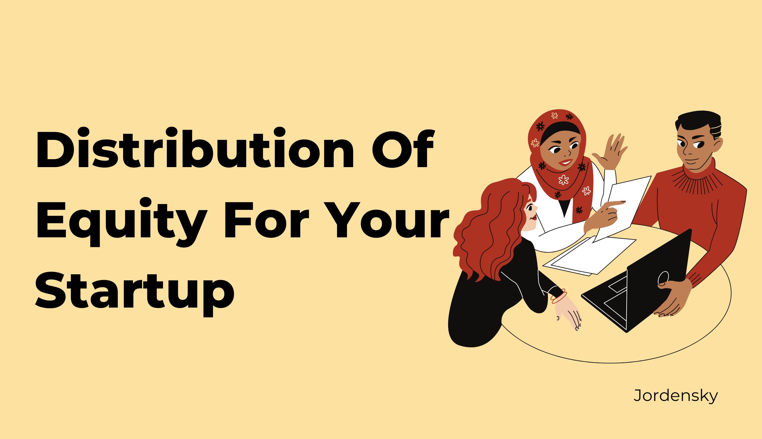 How to Split Equity in your Startup