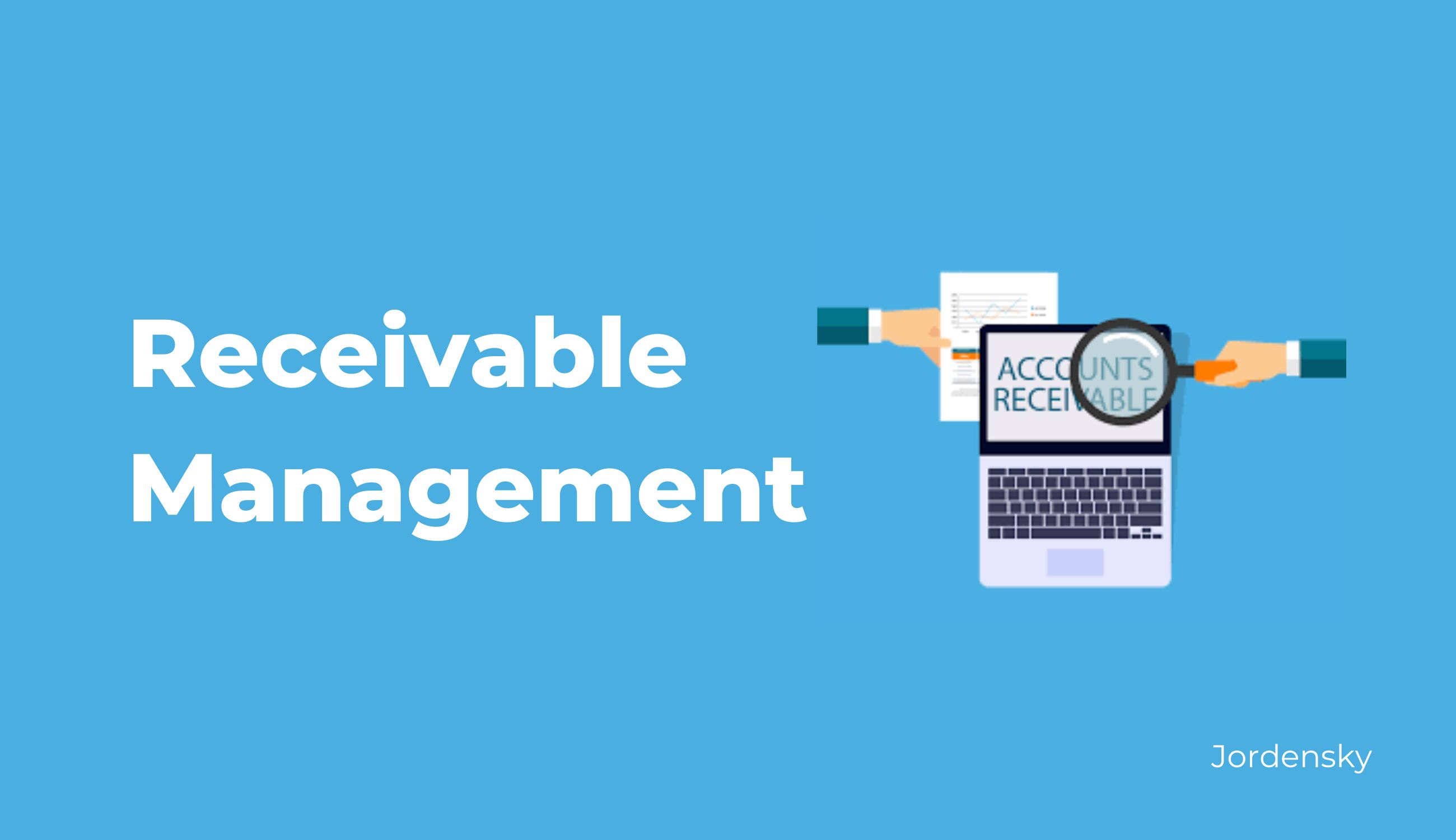 Objectives of receivable management