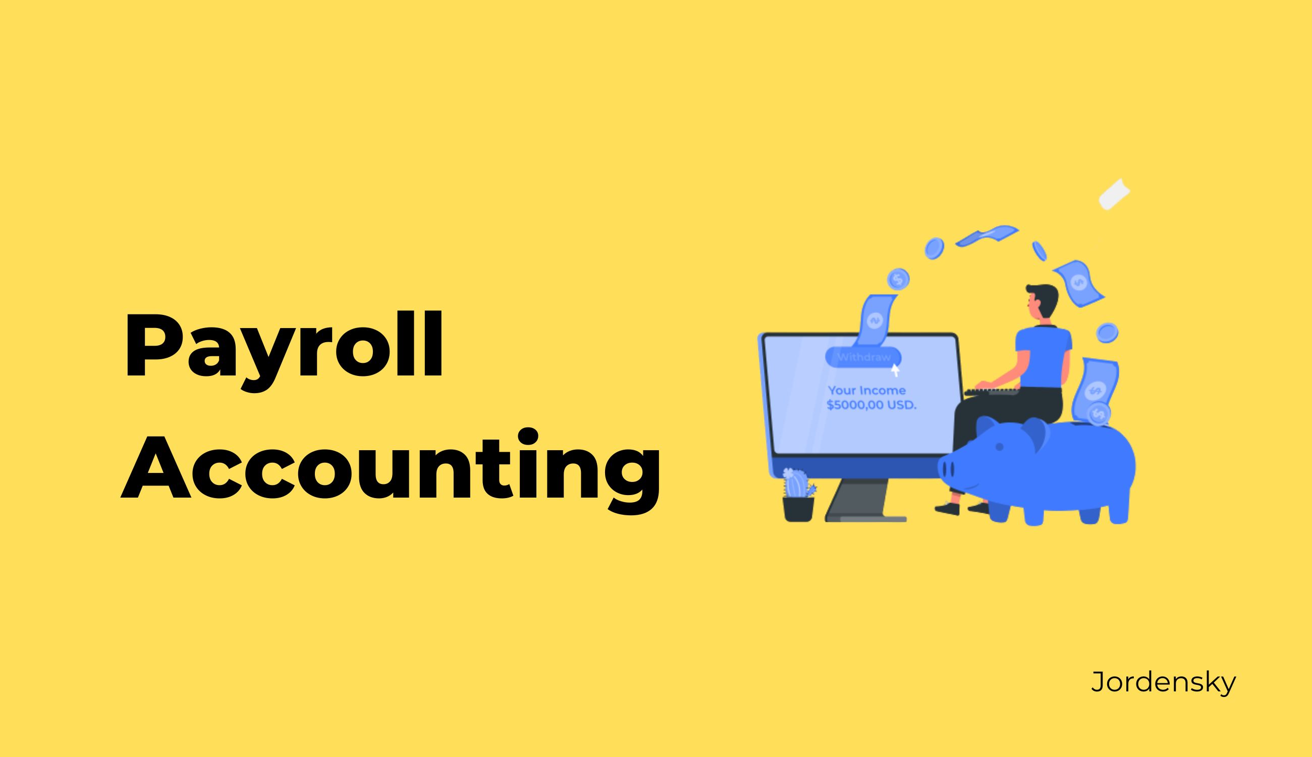 From Zero to Payroll Hero: A Complete Guide to Set up Payroll Accounting