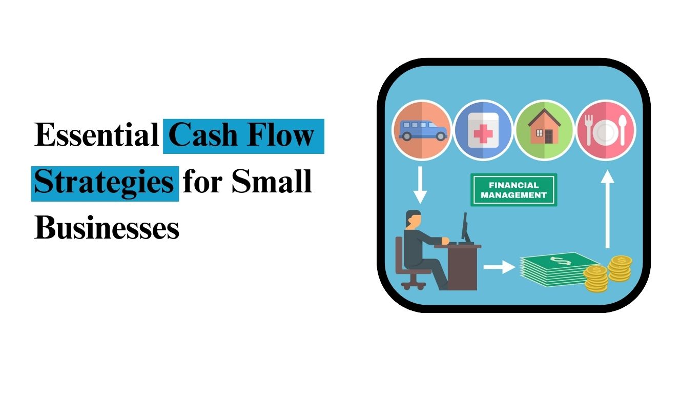 Cash Flow Management for Small Businesses 