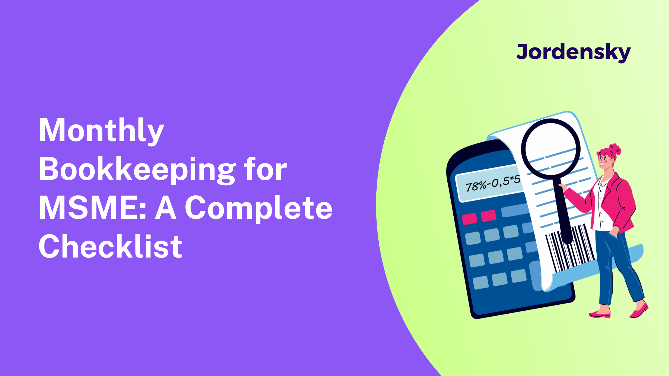 Monthly Bookkeeping Services for MSME: A Complete Checklist for Small & Medium Businesses