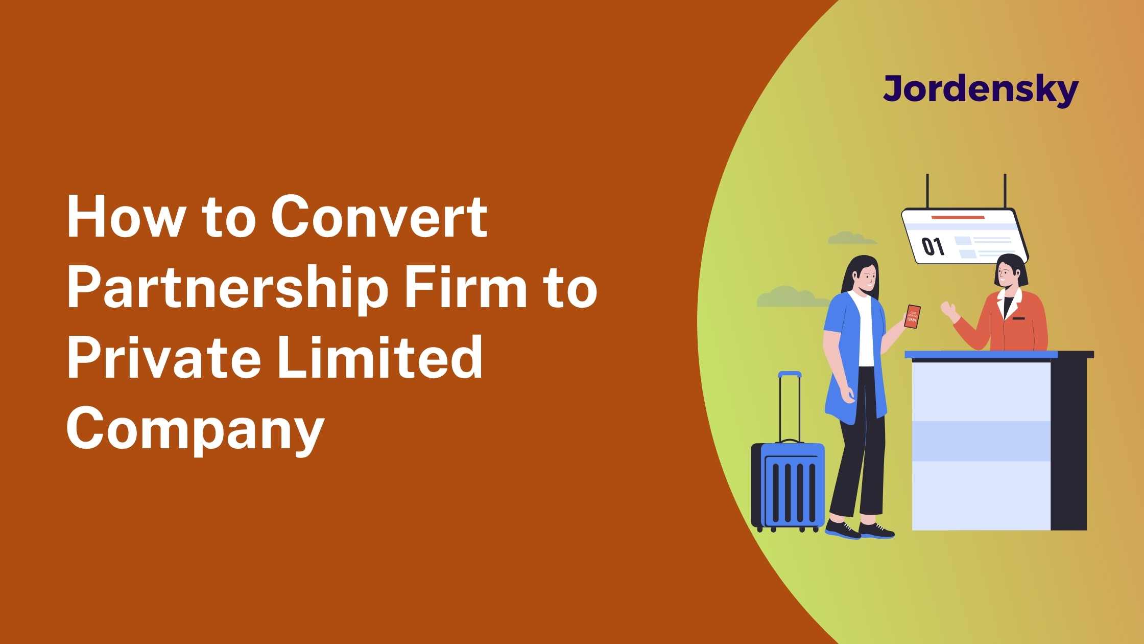 How to Convert Partnership to Private Limited Company in India